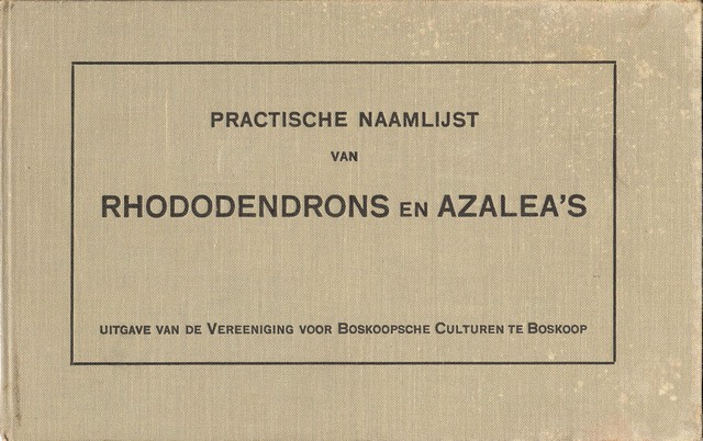 Practische naamlijst van Rhododendrons en Azalea's